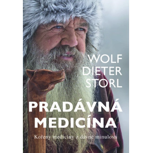 Fontána Pradávná medicína - Wolf-Dieter Storl
