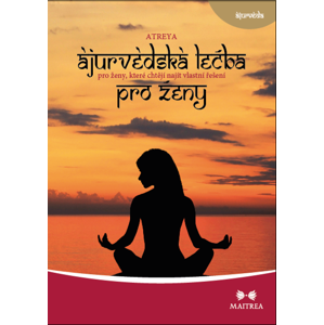Maitrea Ajurvédská léčba pro ženy - Atreya