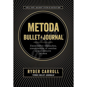 Zoner Metoda Bullet Journal - Ryder Carroll